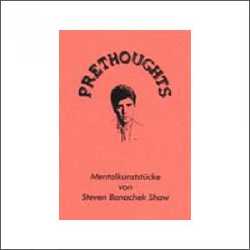 Prethoughts (deutsch!)  - Steve Banachek -