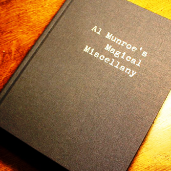 Limited Edition Al Munroe's Magical Miscellany (Hardbound) - Book (Theory, History and Business)