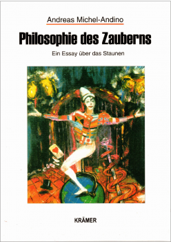 Philosophie des Zauberns - Andino