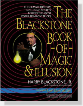 The Blackstone Book - of - Magic & Illusion - Harry Blackstone, jr.