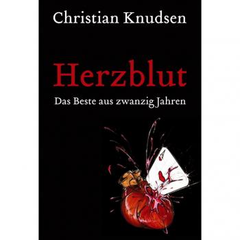 Herzblut – Das Beste aus zwanzig Jahren | Christian Knudsen