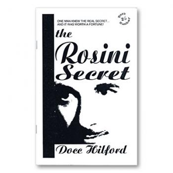 The Rosini Secret by Docc Hilford