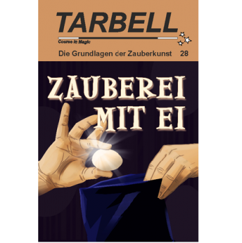 Tarbell 028 Zauberei mit Ei - Tarbell Course in Magic (deutsch)