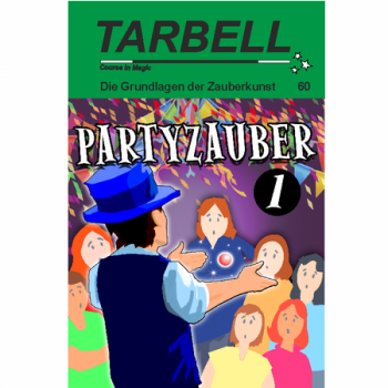 Tarbell 060 Partyzauber 1 - Tarbell Course in Magic (deutsch)