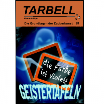 Tarbell 057 Geistertafeln - Tarbell Course in Magic (deutsch) -