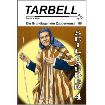 Tarbell 086 - Seilzauber 4 - Tarbell Course in Magic (deutsch)