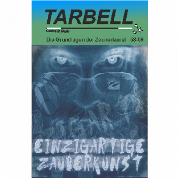 Tarbell 058-059 Einzigartige Zauberkunst  - Tarbell Course in Magic (deutsch)