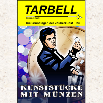 Tarbell 023 Kunststücke mit Münzen - Tarbell Course in Magic (deutsch)