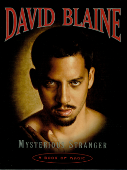 Mysterious Stranger  - David Blaine -