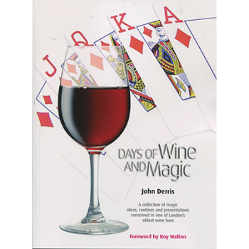 Days of Wine and Magic by John Derris - Book