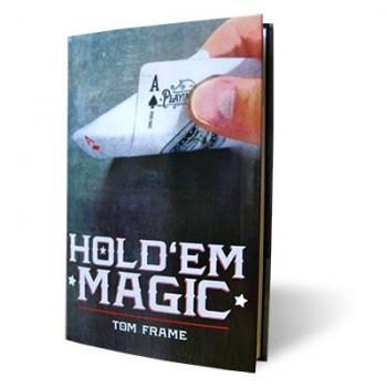 Hold 'Em Magic by Tom Frame and Vanishing Inc - Book