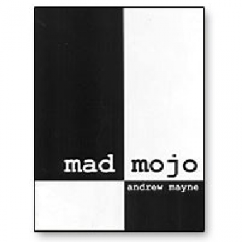 Mad Mojo - Unglaubliche Effekte für Bühne & Party... Andrew Mayne