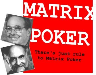 Matrix Poker Wakeling / Steinmeyer