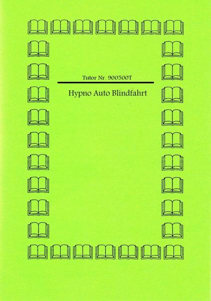 Astor's Hypnose-Auto-Blindfahrt
