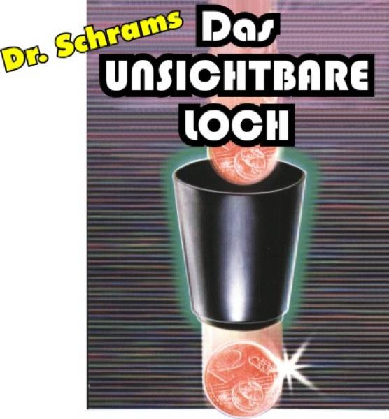 Das unsichtbare Loch - Dr. Schramm