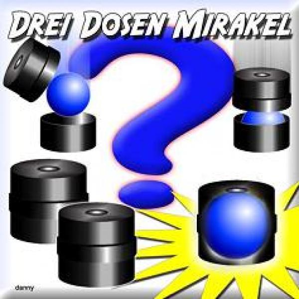 Drei Dosen Mirakel